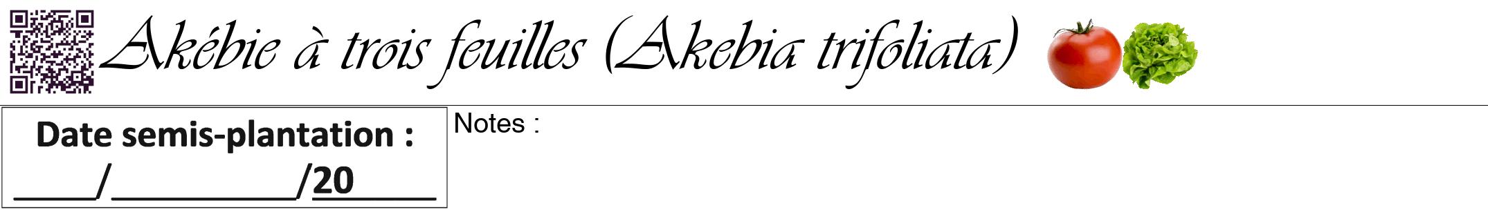 Étiquette de : Akebia trifoliata - format a - style noire60viv avec qrcode et comestibilité simplifiée