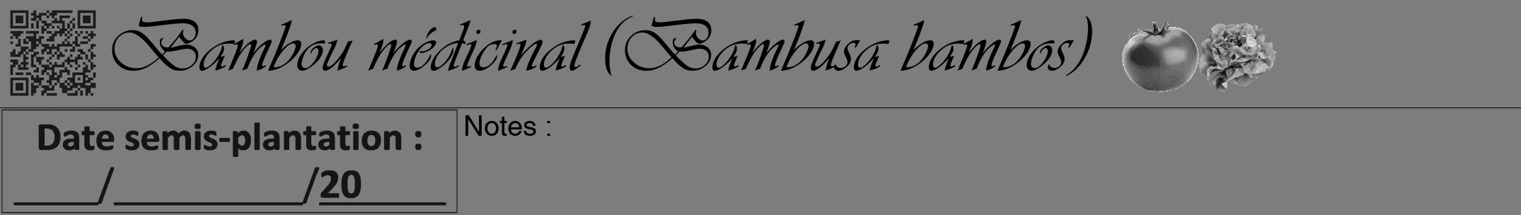 Étiquette de : Bambusa bambos - format a - style noire35viv avec qrcode et comestibilité simplifiée