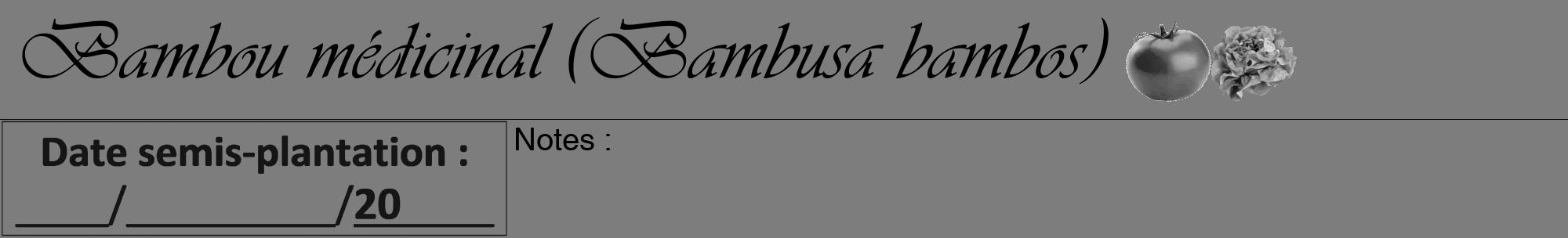 Étiquette de : Bambusa bambos - format a - style noire35viv avec comestibilité simplifiée