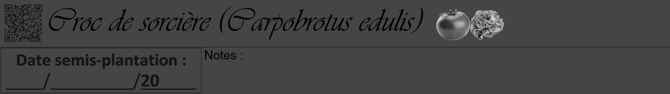 Étiquette de : Carpobrotus edulis - format a - style noire58viv avec qrcode et comestibilité simplifiée