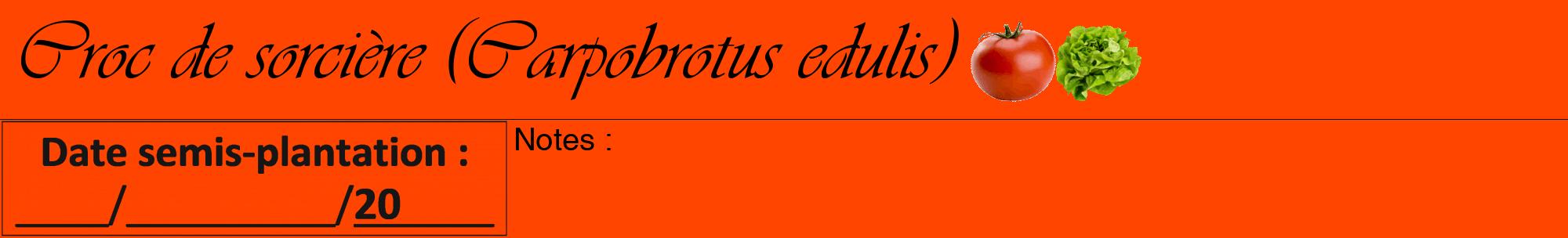 Étiquette de : Carpobrotus edulis - format a - style noire26viv avec comestibilité simplifiée