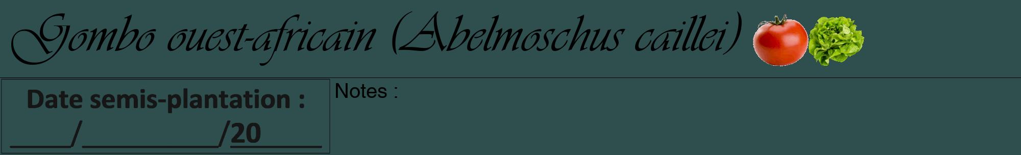 Étiquette de : Abelmoschus caillei - format a - style noire58viv avec comestibilité simplifiée