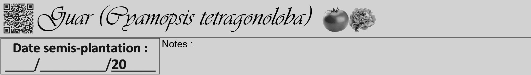 Étiquette de : Cyamopsis tetragonoloba - format a - style noire14simpleviv avec qrcode et comestibilité simplifiée