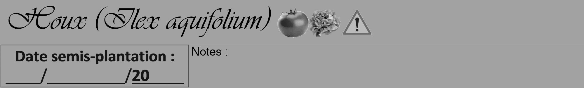 Étiquette de : Ilex aquifolium - format a - style noire38viv avec comestibilité simplifiée