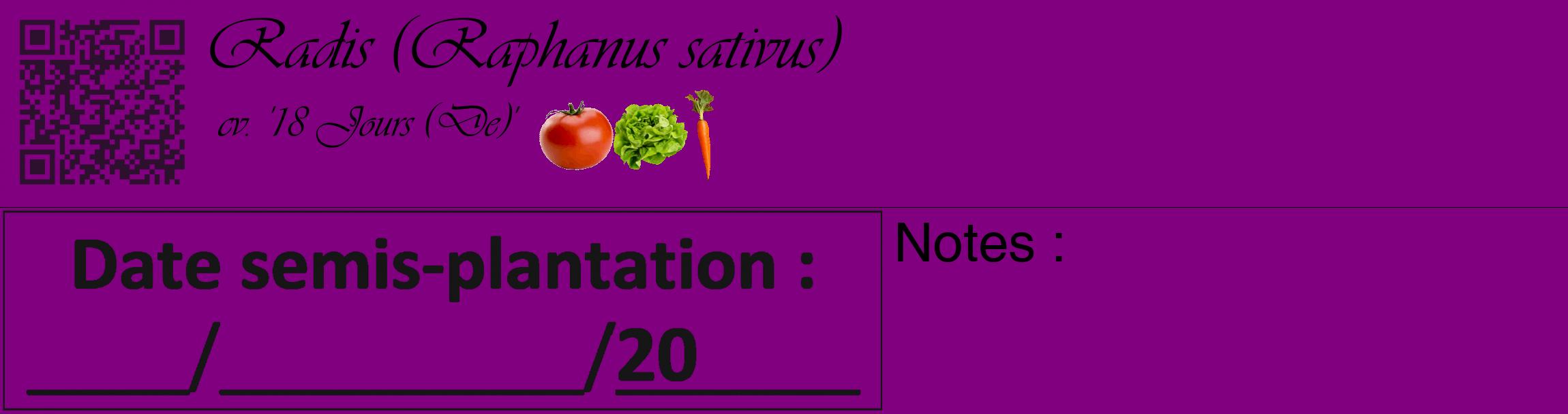 Étiquette de : Raphanus sativus cv. '18 Jours (De)' - format c - style noire46_basique_basiqueviv avec qrcode et comestibilité simplifiée