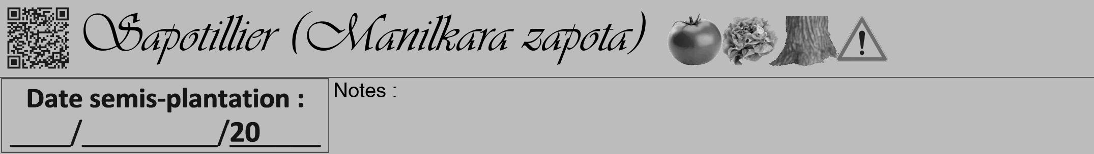 Étiquette de : Manilkara zapota - format a - style noire1viv avec qrcode et comestibilité simplifiée