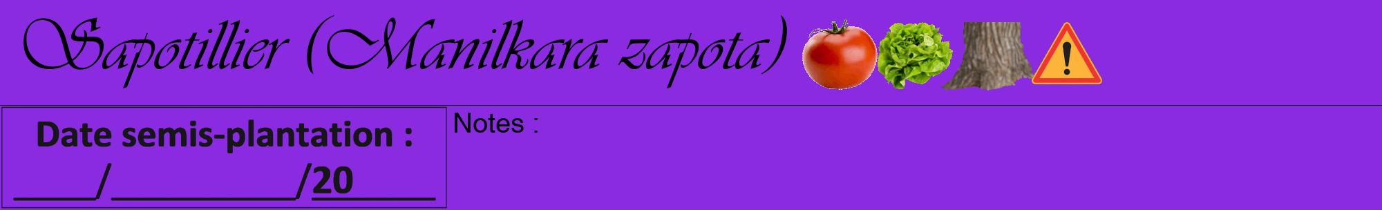 Étiquette de : Manilkara zapota - format a - style noire49viv avec comestibilité simplifiée