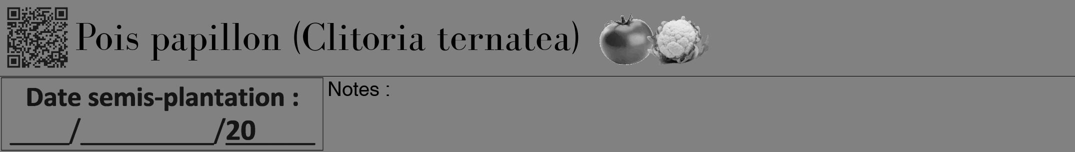 Étiquette de : Clitoria ternatea - format a - style noire50bod avec qrcode et comestibilité simplifiée