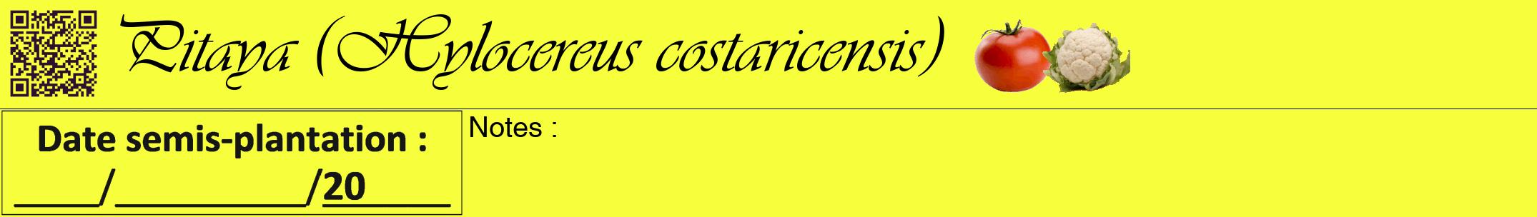Étiquette de : Hylocereus costaricensis - format a - style noire18viv avec qrcode et comestibilité simplifiée