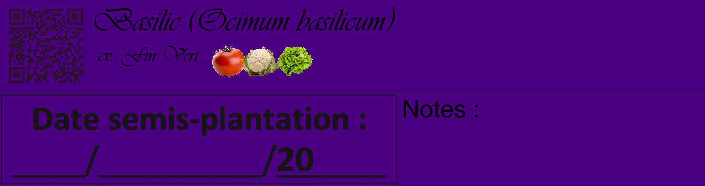 Étiquette de : Ocimum basilicum cv. 'Fin Vert' - format c - style noire47_basique_basiqueviv avec qrcode et comestibilité simplifiée