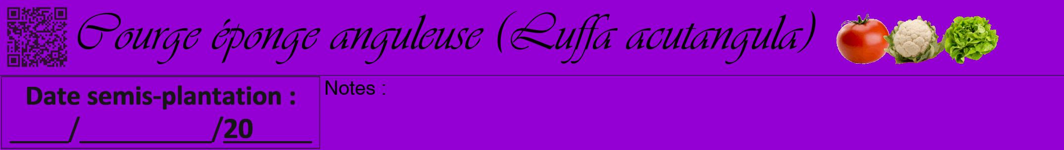 Étiquette de : Luffa acutangula - format a - style noire48viv avec qrcode et comestibilité simplifiée