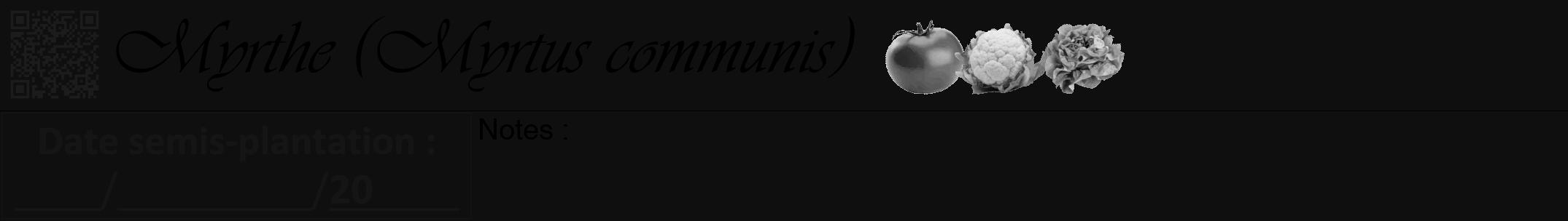 Étiquette de : Myrtus communis - format a - style noire7viv avec qrcode et comestibilité simplifiée