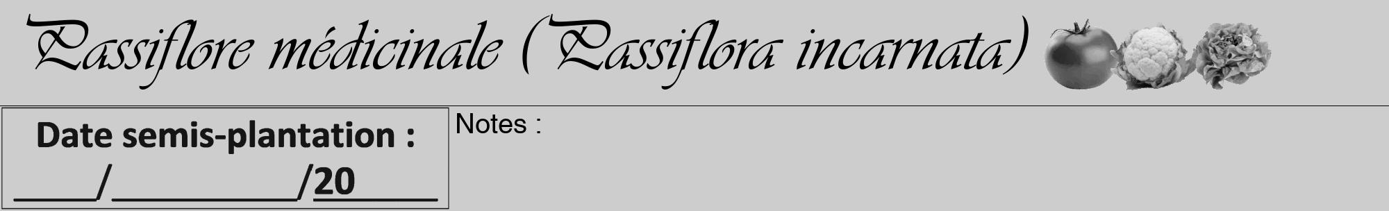 Étiquette de : Passiflora incarnata - format a - style noire41viv avec comestibilité simplifiée
