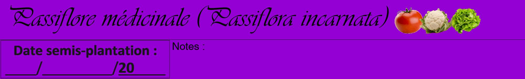 Étiquette de : Passiflora incarnata - format a - style noire48viv avec comestibilité simplifiée