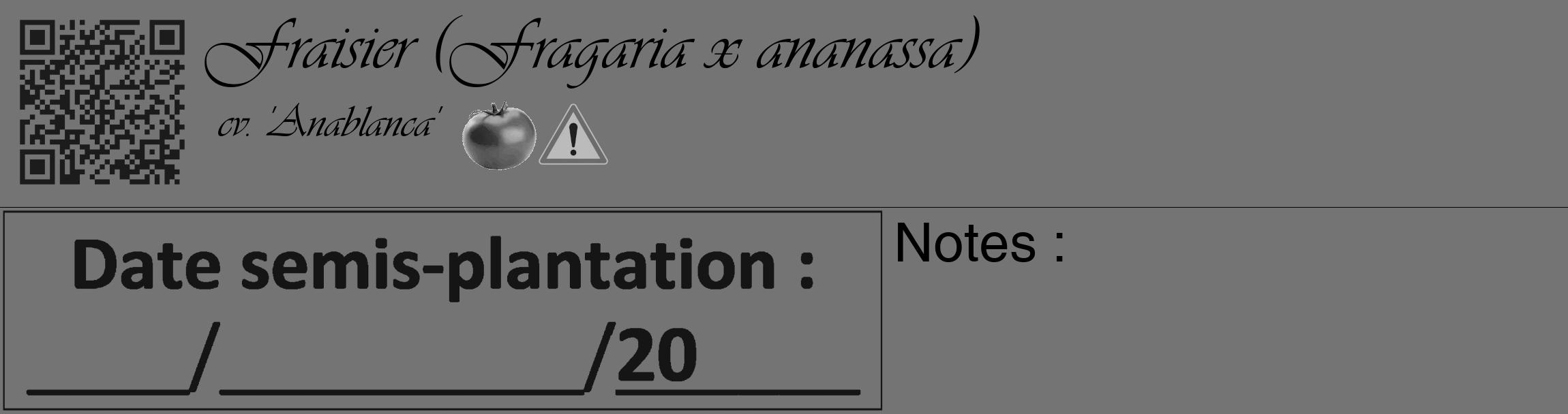 Étiquette de : Fragaria x ananassa cv. 'Anablanca' - format c - style noire26_basique_basiqueviv avec qrcode et comestibilité simplifiée