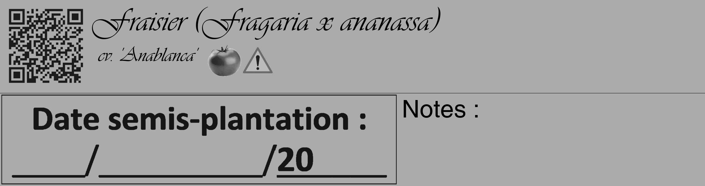 Étiquette de : Fragaria x ananassa cv. 'Anablanca' - format c - style noire37_basique_basiqueviv avec qrcode et comestibilité simplifiée