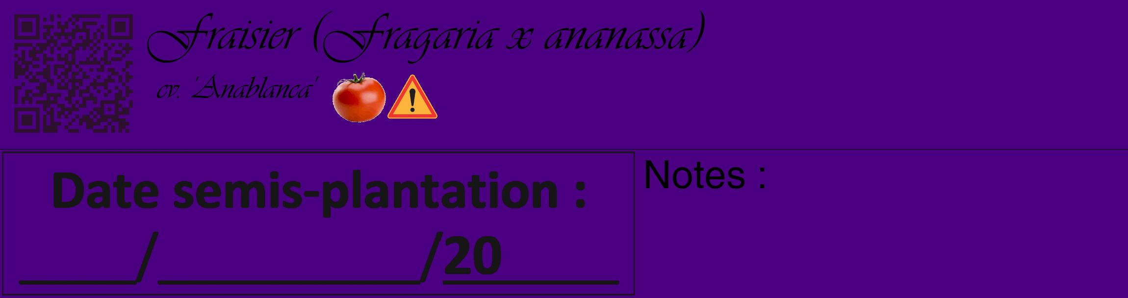 Étiquette de : Fragaria x ananassa cv. 'Anablanca' - format c - style noire47_basique_basiqueviv avec qrcode et comestibilité simplifiée