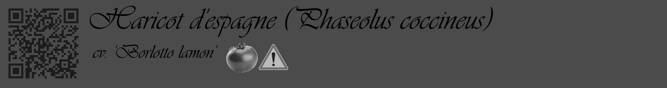 Étiquette de : Phaseolus coccineus cv. 'Borlotto lamon' - format c - style noire9_basique_basiqueviv avec qrcode et comestibilité simplifiée