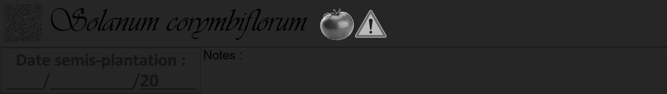 Étiquette de : Solanum corymbiflorum - format a - style noire29viv avec qrcode et comestibilité simplifiée