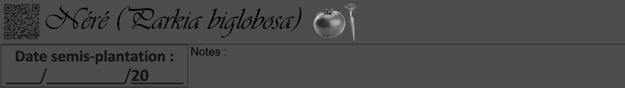 Étiquette de : Parkia biglobosa - format a - style noire27viv avec qrcode et comestibilité simplifiée