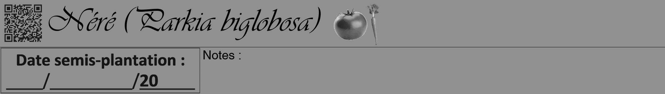 Étiquette de : Parkia biglobosa - format a - style noire4viv avec qrcode et comestibilité simplifiée