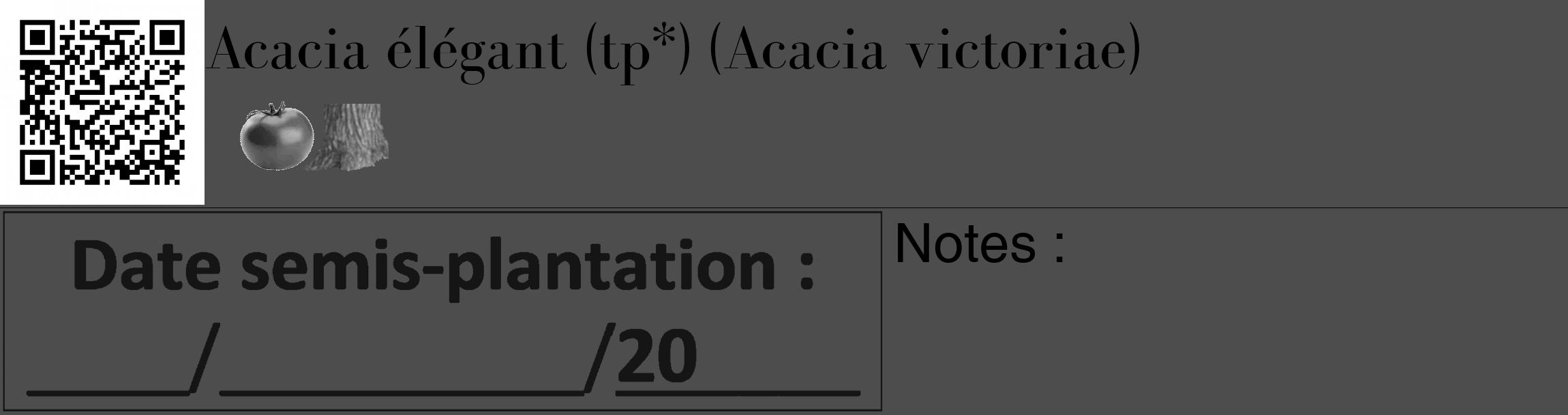 Étiquette de : Acacia victoriae - format c - style noire28_basique_basiquebod avec qrcode et comestibilité simplifiée