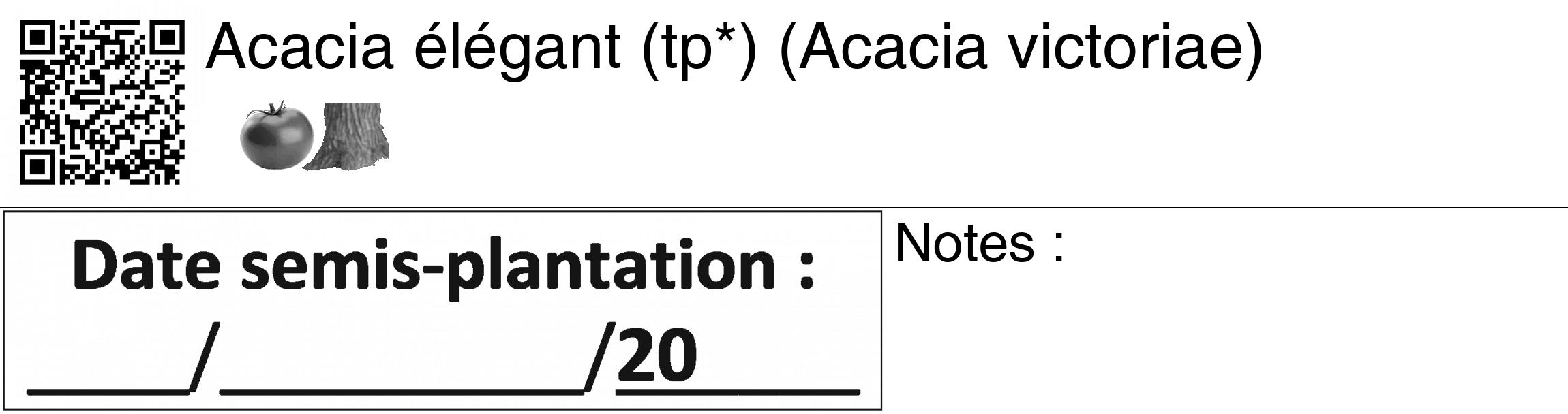Étiquette de : Acacia victoriae - format c - style noire60_basiquegrrvhel avec qrcode et comestibilité simplifiée
