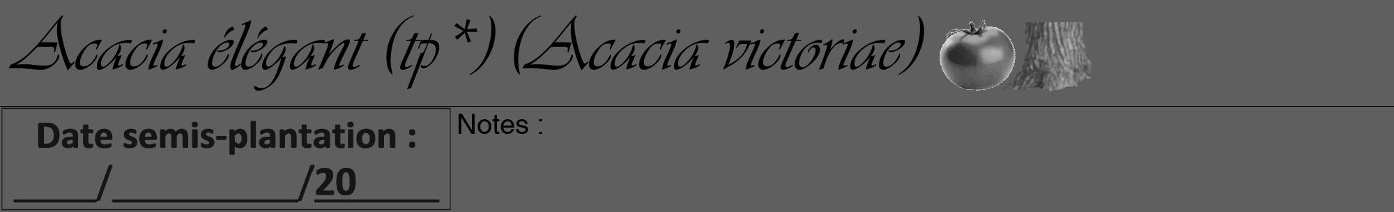 Étiquette de : Acacia victoriae - format a - style noire10viv avec comestibilité simplifiée