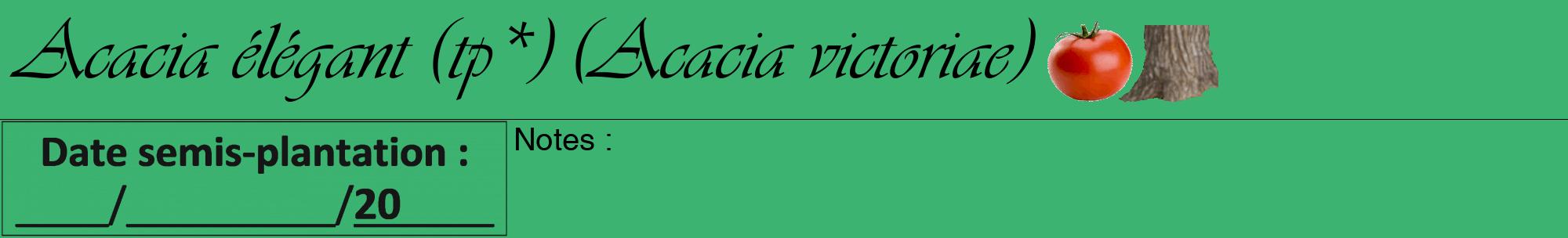 Étiquette de : Acacia victoriae - format a - style noire12viv avec comestibilité simplifiée
