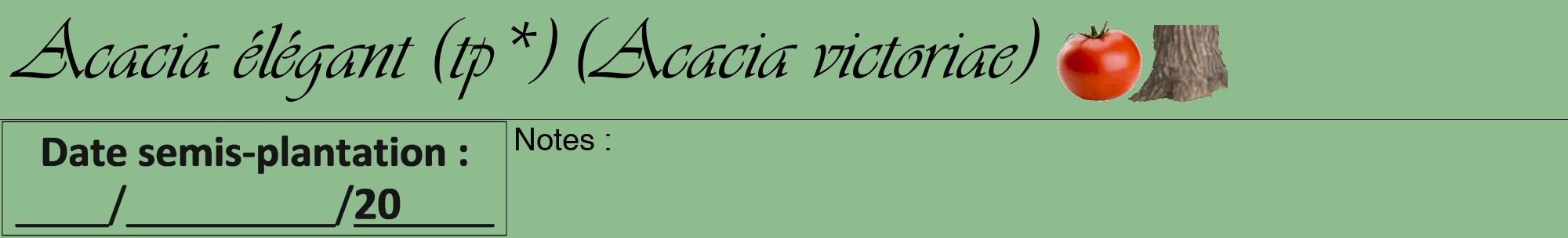 Étiquette de : Acacia victoriae - format a - style noire13viv avec comestibilité simplifiée