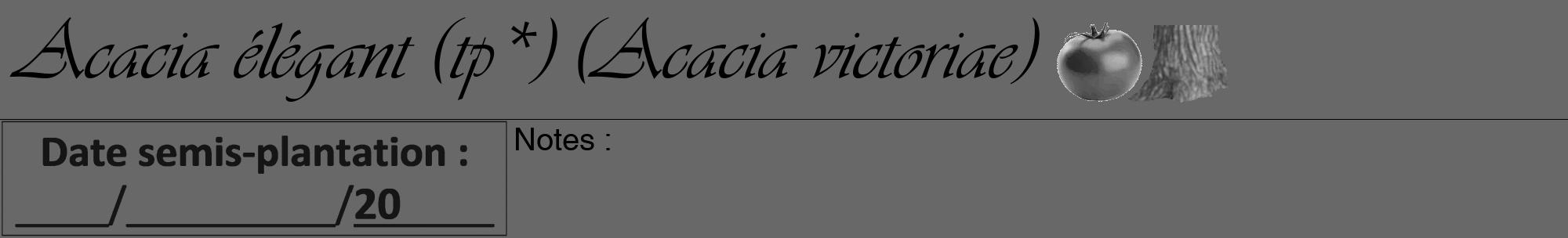 Étiquette de : Acacia victoriae - format a - style noire43viv avec comestibilité simplifiée