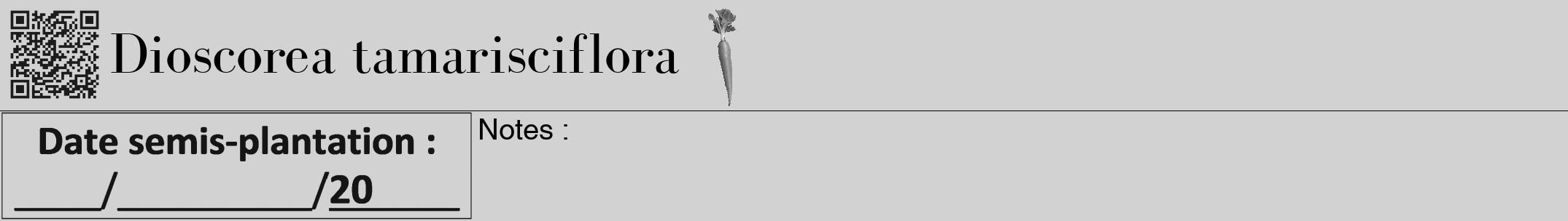 Étiquette de : Dioscorea tamarisciflora - format a - style noire14bod avec qrcode et comestibilité simplifiée