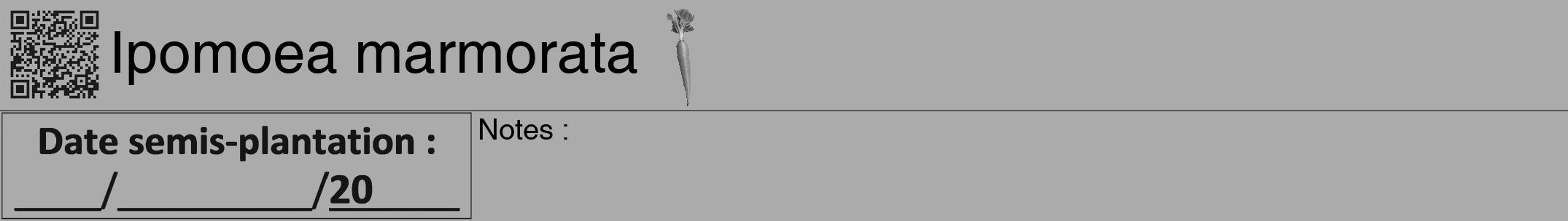 Étiquette de : Ipomoea marmorata - format a - style noire37hel avec qrcode et comestibilité simplifiée