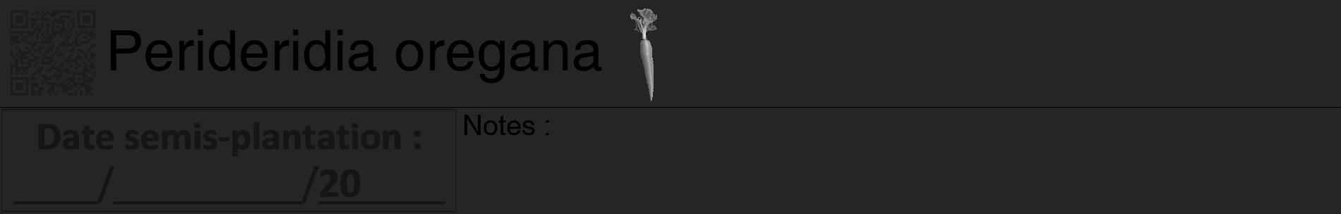 Étiquette de : Perideridia oregana - format a - style noire47basiquehel avec qrcode et comestibilité simplifiée