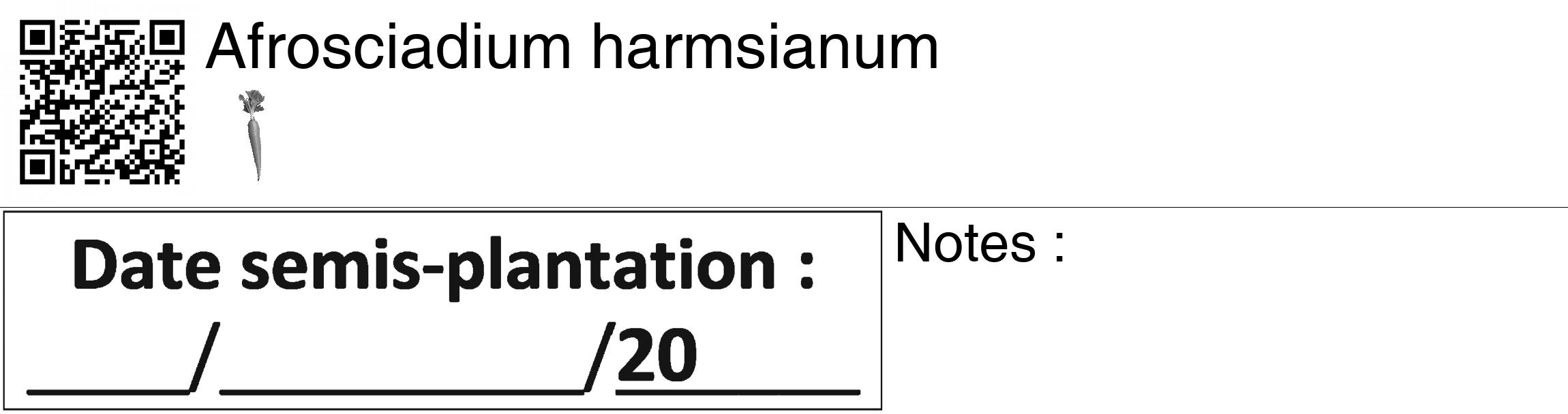 Étiquette de : Afrosciadium harmsianum - format c - style noire60_basiquegrrvhel avec qrcode et comestibilité simplifiée