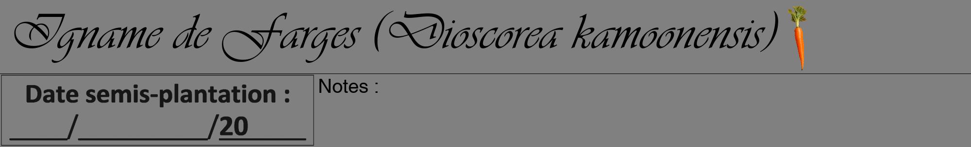 Étiquette de : Dioscorea kamoonensis - format a - style noire57viv avec comestibilité simplifiée