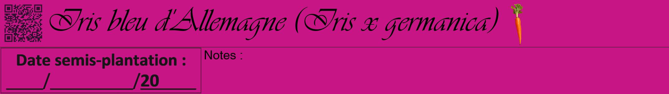 Étiquette de : Iris x germanica - format a - style noire45viv avec qrcode et comestibilité simplifiée