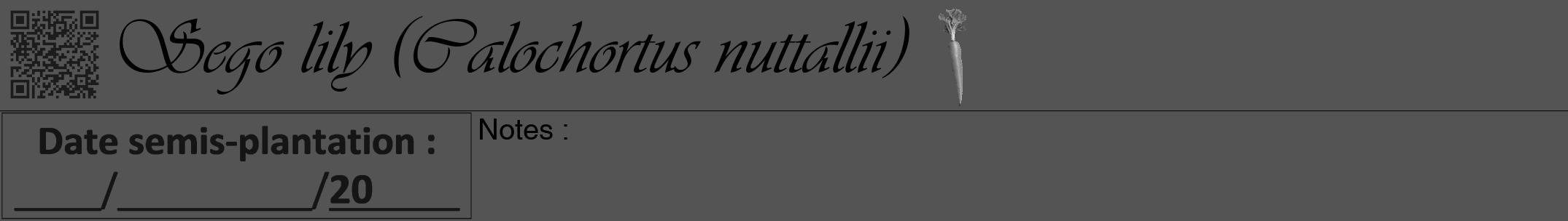 Étiquette de : Calochortus nuttallii - format a - style noire30viv avec qrcode et comestibilité simplifiée