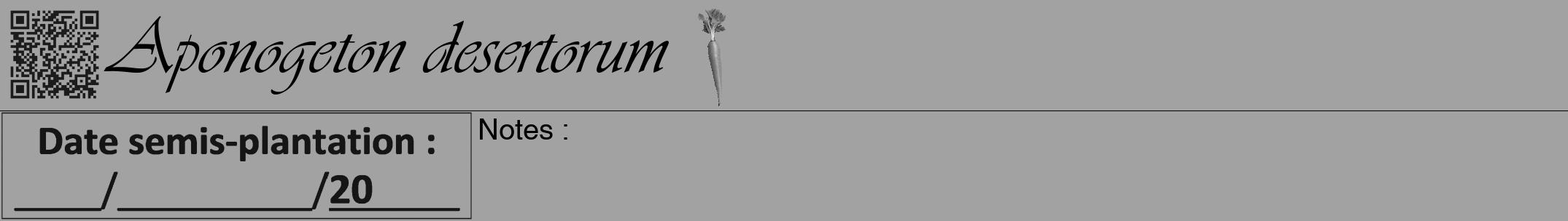 Étiquette de : Aponogeton desertorum - format a - style noire38viv avec qrcode et comestibilité simplifiée