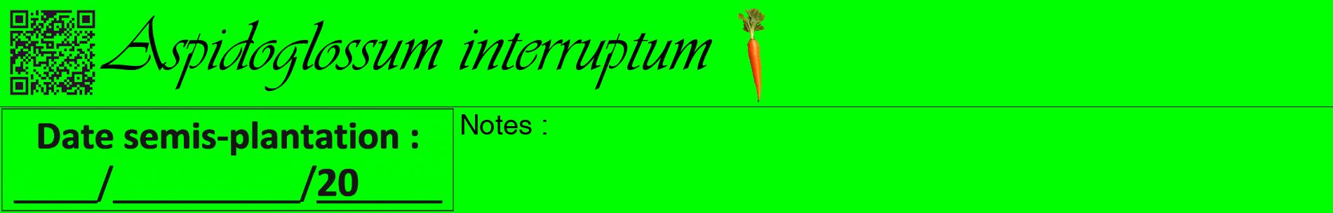 Étiquette de : Aspidoglossum interruptum - format a - style noire16basiqueviv avec qrcode et comestibilité simplifiée