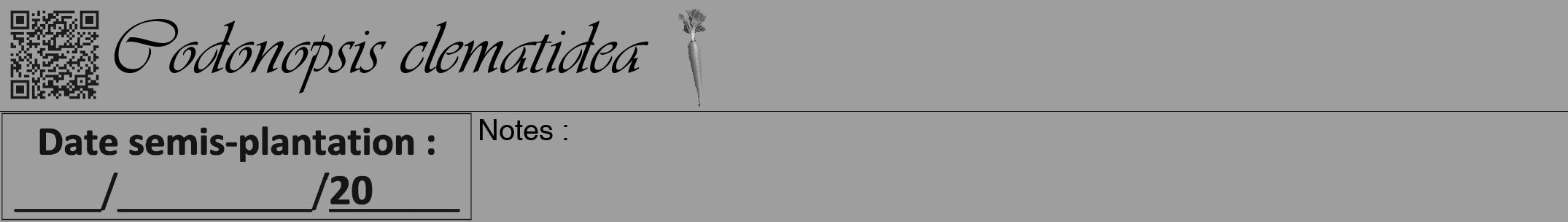 Étiquette de : Codonopsis clematidea - format a - style noire42viv avec qrcode et comestibilité simplifiée