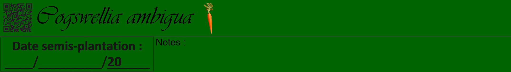 Étiquette de : Cogswellia ambigua - format a - style noire8viv avec qrcode et comestibilité simplifiée