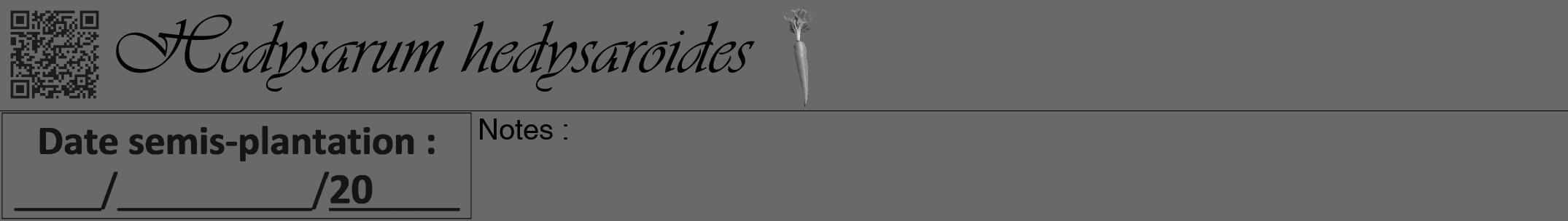 Étiquette de : Hedysarum hedysaroides - format a - style noire11simpleviv avec qrcode et comestibilité simplifiée