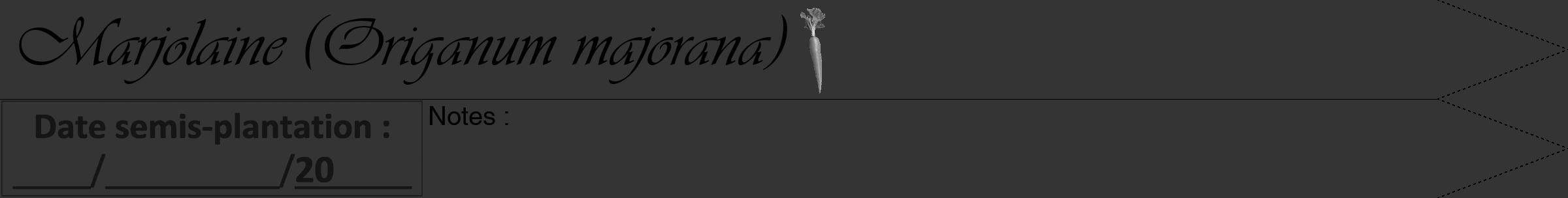 Étiquette de : Origanum majorana - format b - style noire46viv avec comestibilité simplifiée