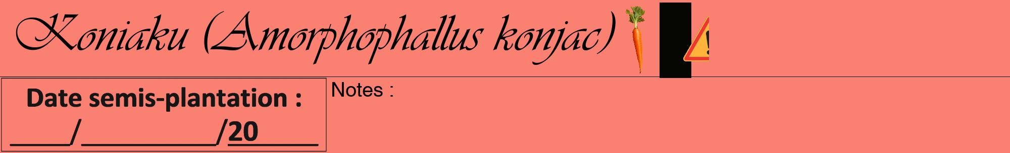 Étiquette de : Amorphophallus konjac - format a - style noire38viv avec comestibilité simplifiée