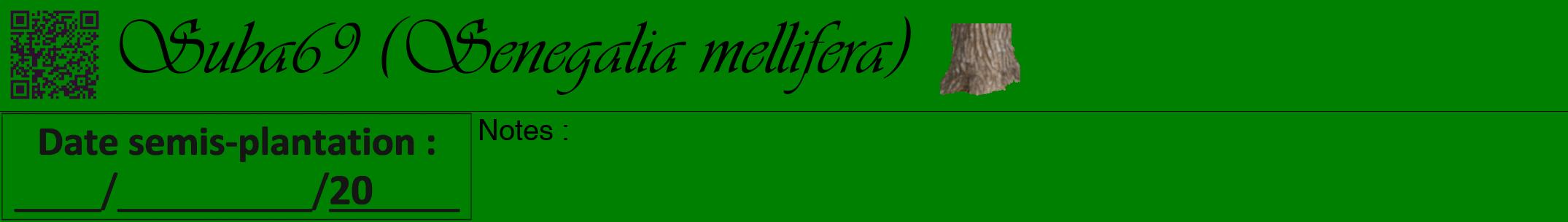 Étiquette de : Senegalia mellifera - format a - style noire9viv avec qrcode et comestibilité simplifiée