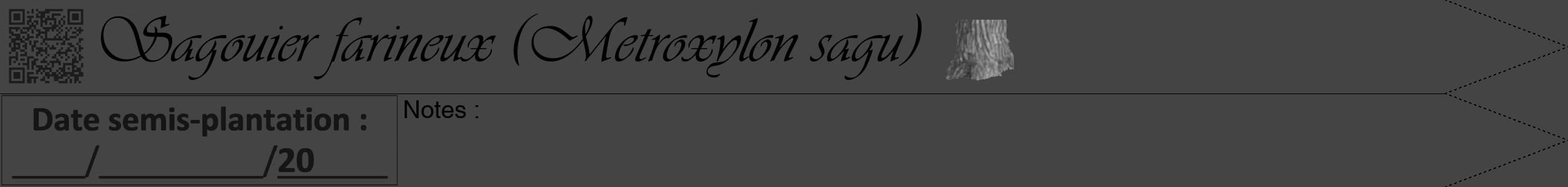 Étiquette de : Metroxylon sagu - format b - style noire48viv avec qrcode et comestibilité simplifiée