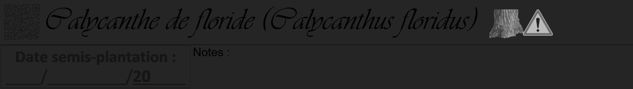 Étiquette de : Calycanthus floridus - format a - style noire47viv avec qrcode et comestibilité simplifiée