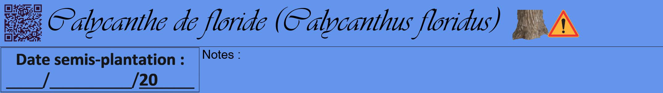 Étiquette de : Calycanthus floridus - format a - style noire4viv avec qrcode et comestibilité simplifiée
