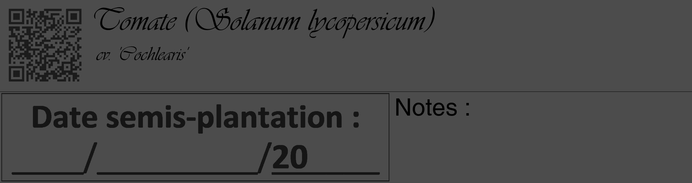 Étiquette de : Solanum lycopersicum cv. 'Cochlearis' - format c - style noire27_basique_basiqueviv avec qrcode et comestibilité
